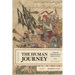 The Human Journey: A Concise Introduction to World History, Prehistory to 1450, Volume 1