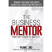 The Business Mentor: Your Fast-Track to Success