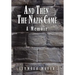 And Then the Nazis Came: A Memoir