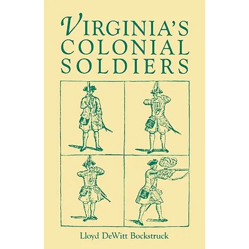 Virginia's Colonial Soldiers