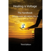 Healing is Voltage: The Handbook