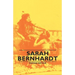 Sarah Bernhardt