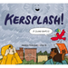 Kersplash! a Cloud Bursts