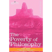 The Poverty of Philosophy