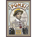 Ponzi: The Incredible True Story of the King of Financial Cons