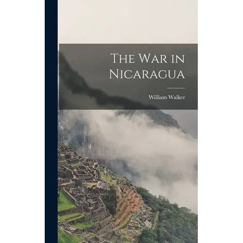 The War in Nicaragua