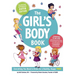 The Girl's Body Book (Fifth Edition): Everything You Need to Know for a Healthy, Happy You!