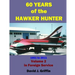 60 Years of the Hawker Hunter, 1951 to 2011. Volume 2 - Foreign