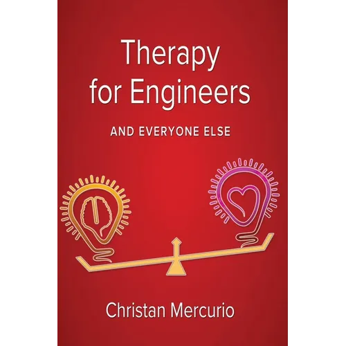 Therapy for Engineers and Everyone Else