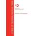 CFR 40, Parts 53 to 59, Protection of Environment, July 01, 2017 (Volume 6 of 37)