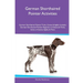 German Shorthaired Pointer Activities German Shorthaired Pointer Tricks, Games & Agility. Includes: German Shorthaired Pointer Beginner to Advanced Tr