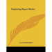 Exploring Paper-Mache
