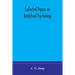 Collected papers on analytical psychology