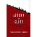 Autumn of Glory: The Army of Tennessee, 1862-1865