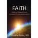 Faith: Fearlessly Affirming and Intending to Transform Health