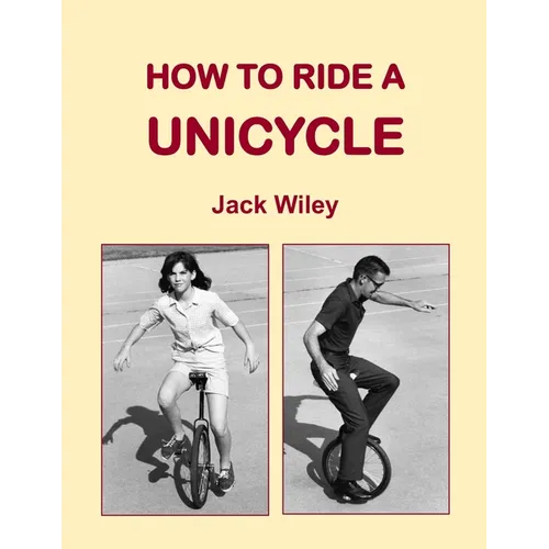 How to Ride a Unicycle
