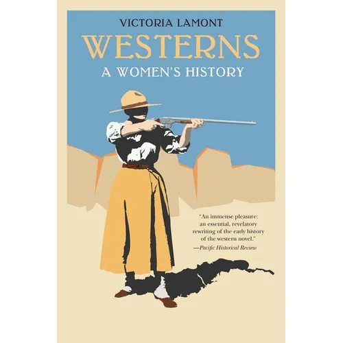 Westerns: A Women's History