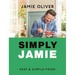 Simply Jamie: Fast & Simple Food [American Measurements]