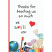Thanks for Teaching Us So Much: 6" X 9" BLANK LINED NOTEBOOK 120 Pgs. Journal, Diary. CREATIVE END OF TERM GIFT FOR TEACHERS.