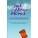 God Never Moved: A Couple's Journey Through Fire to Life