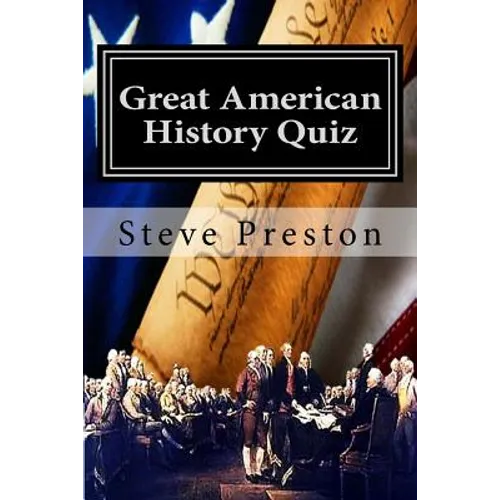 Great American History Quiz