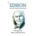 Edison His Life and Inventions