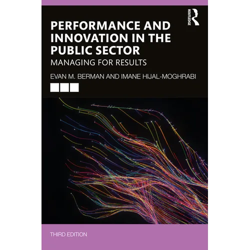 Performance and Innovation in the Public Sector: Managing for Results