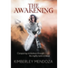 The Awakening: Conquering Wickedness through the mighty name of Jesus