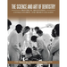 The Science and Art of Dentistry: Historical Milestones, Untold Stories, and Hidden Legacies