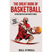 The Great Book of Basketball: Interesting Facts and Sports Stories