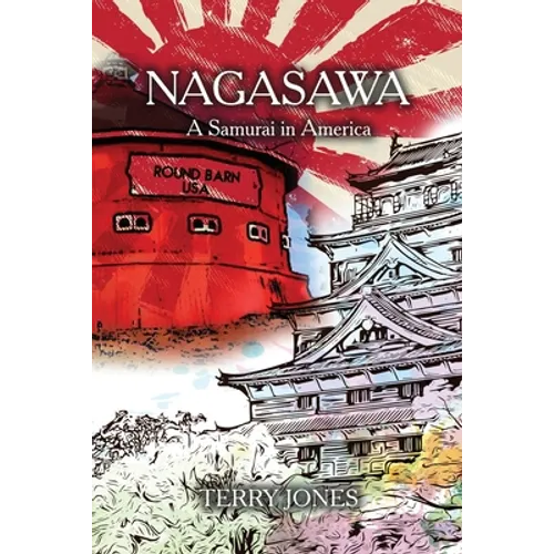 Nagasawa: A Samurai in America