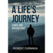 A Life's Journey: Choice and Circumstance