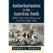Authoritarianism in the American South: Beliefs That Led to Slavery and Civil War, 1606-1861