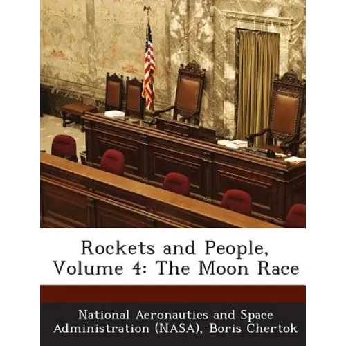 Rockets and People, Volume 4: The Moon Race