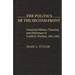 The Politics of the Second Front: American Military Planning and Diplomacy in Coalition Warfare, 1941-1943