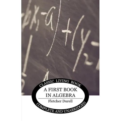 A First Book in Algebra