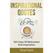 Inspirational Quotes: 365 days of motivation and inspiration