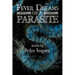 Fever Dreams of a Parasite