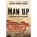 Man Up: Reimagining Modern Manhood