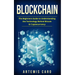 Blockchain: The Beginners Guide To Understanding The Technology Behind Bitcoin & Cryptocurrency
