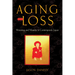 Aging and Loss: Mourning and Maturity in Contemporary Japan