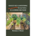 Raised Bed Gardening Incorporating Straw Bales - RS Combo Method