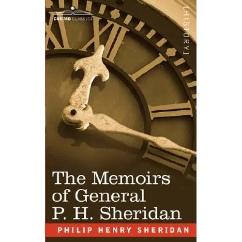 The Memoirs of General P. H. Sheridan