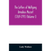 The letters of Wolfgang Amadeus Mozart (1769-1791) (Volume I)
