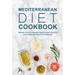 Mediterranean Diet Cookbook: 188 Easy, Flavorful & Healthy Mediterranean Recipes to Lose Weight and Reset Your Metabolism