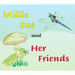 Millie Sue and Her Friends