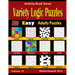 Variety Logic Puzzles: 500 Easy Adults Puzzles (Suguru, Futoshiki, Arrows, Mathrax, Hakyuu, Straights, Fillomino, Sudoku, Sutoreto, Skyscrapers, Creek