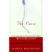 The Curse: Confronting the Last Unmentionable Taboo: Menstruation