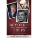 Beyond the Cottonwood Trees: The Adventure Continues