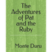 The Adventures of Pat and the Ruby